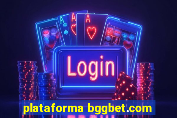 plataforma bggbet.com